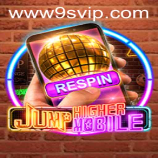 JumpHigherMobile: A Game Revolutionized by 9S.APP