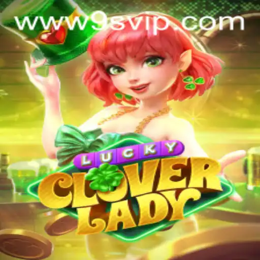 Unveiling LuckyCloverLady: A Fresh Take on Interactive Gaming Amidst Global Trends