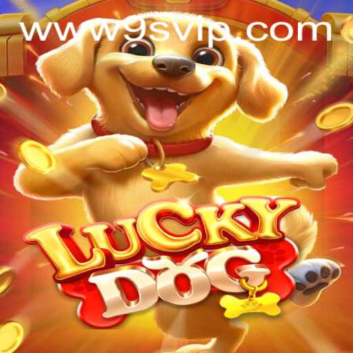 Exploring the Exciting World of LuckyDog on 9S.APP